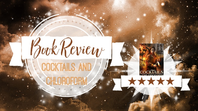 Review: Cocktails and Chloroform
